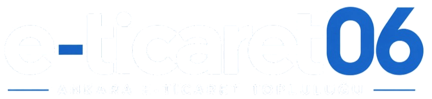 e-ticaret06 Ankara E-Ticaret Topluluğu