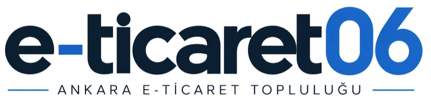 e-ticaret06 Ankara E-Ticaret Topluluğu